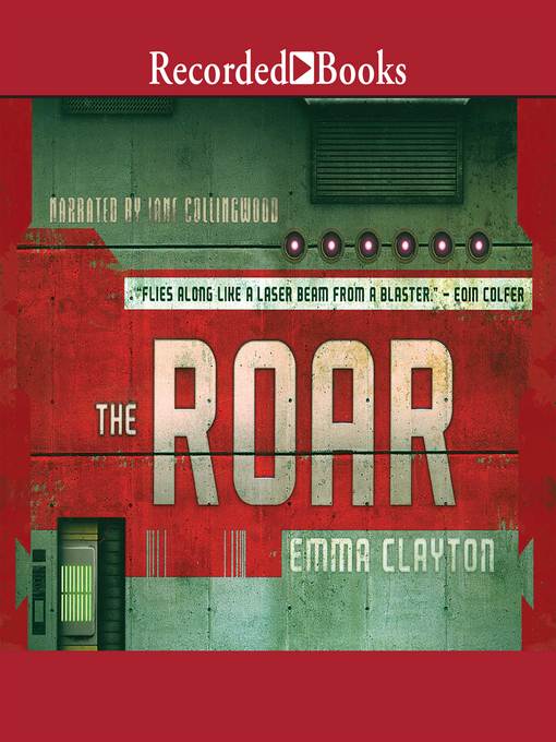 Title details for The Roar by Emma Clayton - Available
